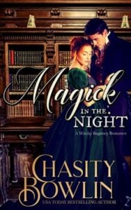 Magick in the Night by Chasity Bowlin