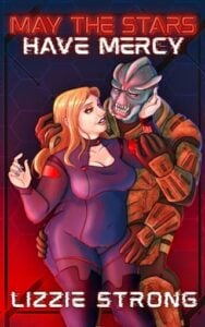 May the Stars Have Mercy by Lizzie Strong