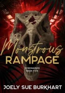 Monstrous Rampage by Joely Sue Burkhart