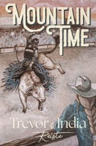 Mountain Time by India Reiste