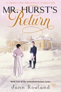 Mr. Hurst’s Return by Jann Rowland