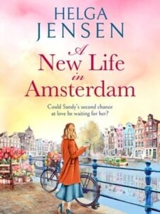 A New Life in Amsterdam by Helga Jensen Epub & PDF