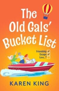 The Old Gals’ Bucket List by Karen King