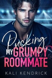 Pucking My Grumpy Roommate by Kali Kendrick