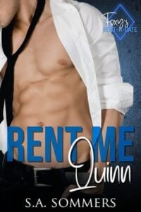 Rent Me: Quinn by S.A. Sommers