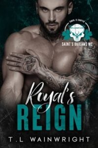 Royal’s Reign by T.L Wainwright