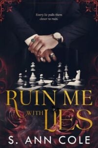 Ruin Me With Lies by S. Ann Cole Epub & PDF
