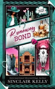 Runaway Bond by Sinclair Kelly