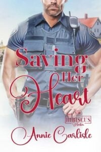 Saving Her Heart by Annie Carlisle