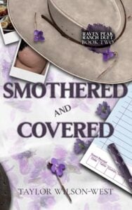 Smothered and Covered by Taylor Wilson-West