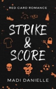 Strike & Score by Madi Danielle Epub & PDF