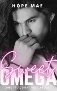 Sweet Omega by Hope Mae