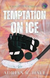 Temptation On Ice by Adrian R. Hale