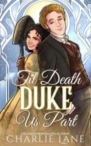 Til Death Duke Us Part by Charlie Lane