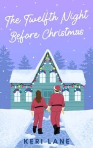 The Twelfth Night Before Christmas by Keri Lane Epub & PDF
