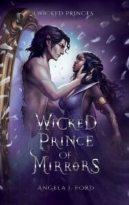 Wicked Prince of Mirrors by Angela J. Ford Epub & PDF