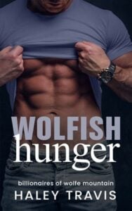 Wolfish Hunger by Haley Travis