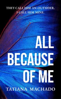 All Because of Me by Tatiana Machado EPUB & PDF