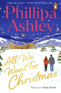 All We Want for Christmas by Phillipa Ashley EPUB & PDF