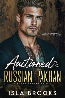 Auctioned to the Russian Pakhan by Isla Brooks EPUB & PDF