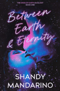 Between Earth and Eternity by Shandy Mandarino EPUB & PDF