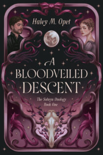 A Bloodveiled Descent by Haley M. Opet EPUB & PDF