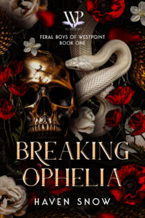 Breaking Ophelia by Haven Snow EPUB & PDF
