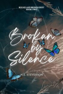 Broken by Silence by N.E. Stevenson EPUB & PDF