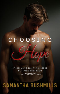 Choosing Hope by Samantha Bushmills EPUB & PDF
