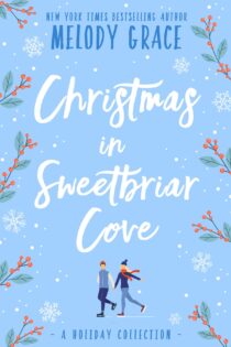 Christmas in Sweetbriar Cove by Melody Grace EPUB & PDF