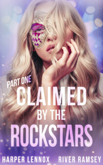 Claimed by the Rockstars: Part One by Harper Lennox EPUB & PDF