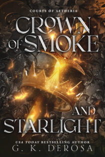 Crown of Smoke and Starlight by G.K. DeRosa EPUB & PDF