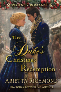 The Duke's Christmas Redemption by Arietta Richmond EPUB & PDF