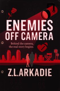 Enemies Off Camera by Z.L. Arkadie EPUB & PDF