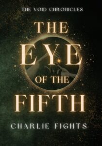 The Eye Of The Fifth by Charlie Fights EPUB & PDF