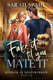 Fake It 'Til You Mate It by Sarah Spade EPUB & PDF
