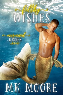 Filthy Wishes by M.K. Moore EPUB & PDF
