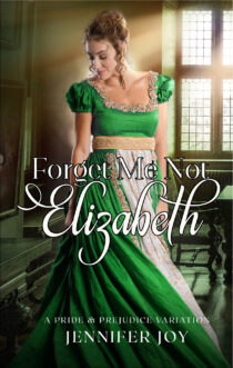 Forget Me Not, Elizabeth by Jennifer Joy EPUB & PDF