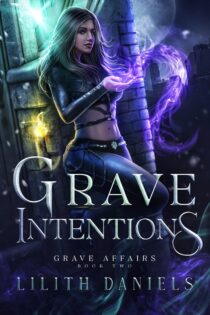 Grave Intentions by Lilith Daniels EPUB & PDF