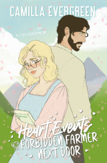 Heart Events with the Forbidden Farmer Next Door by Camilla Evergreen EPUB & PDF