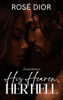 His Heaven, Her Hell by Rosè Dior EPUB & PDF