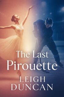 The Last Pirouette by Leigh Duncan EPUB & PDF