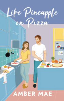 Like Pineapple on Pizza by Amber Mae EPUB & PDF