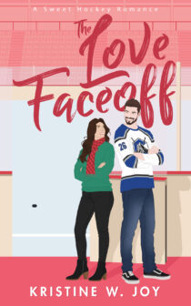 The Love Faceoff by Kristine W. Joy EPUB & PDF