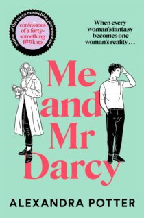 Me and Mr Darcy by Alexandra Potter EPUB & PDF