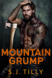 Mountain Grump by S.J. Tilly EPUB & PDF