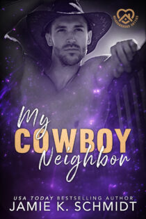 My Cowboy Neighbor by Jamie K. Schmidt EUB & PDF