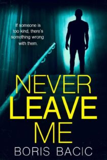 Never Leave Me by Boris Bacic EPUB & PDF