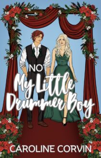 Not My Little Drummer Boy by Caroline Corvin EPUB & PDF