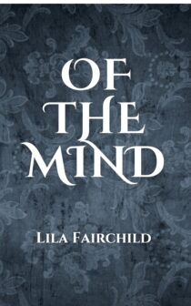 Of The Mind by Lila Fairchild EPUB & PDF